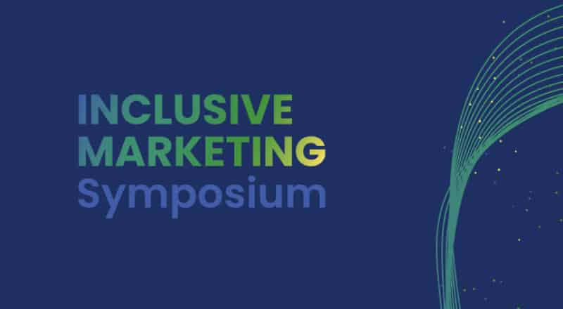 Inclusive Marketing Symposium
