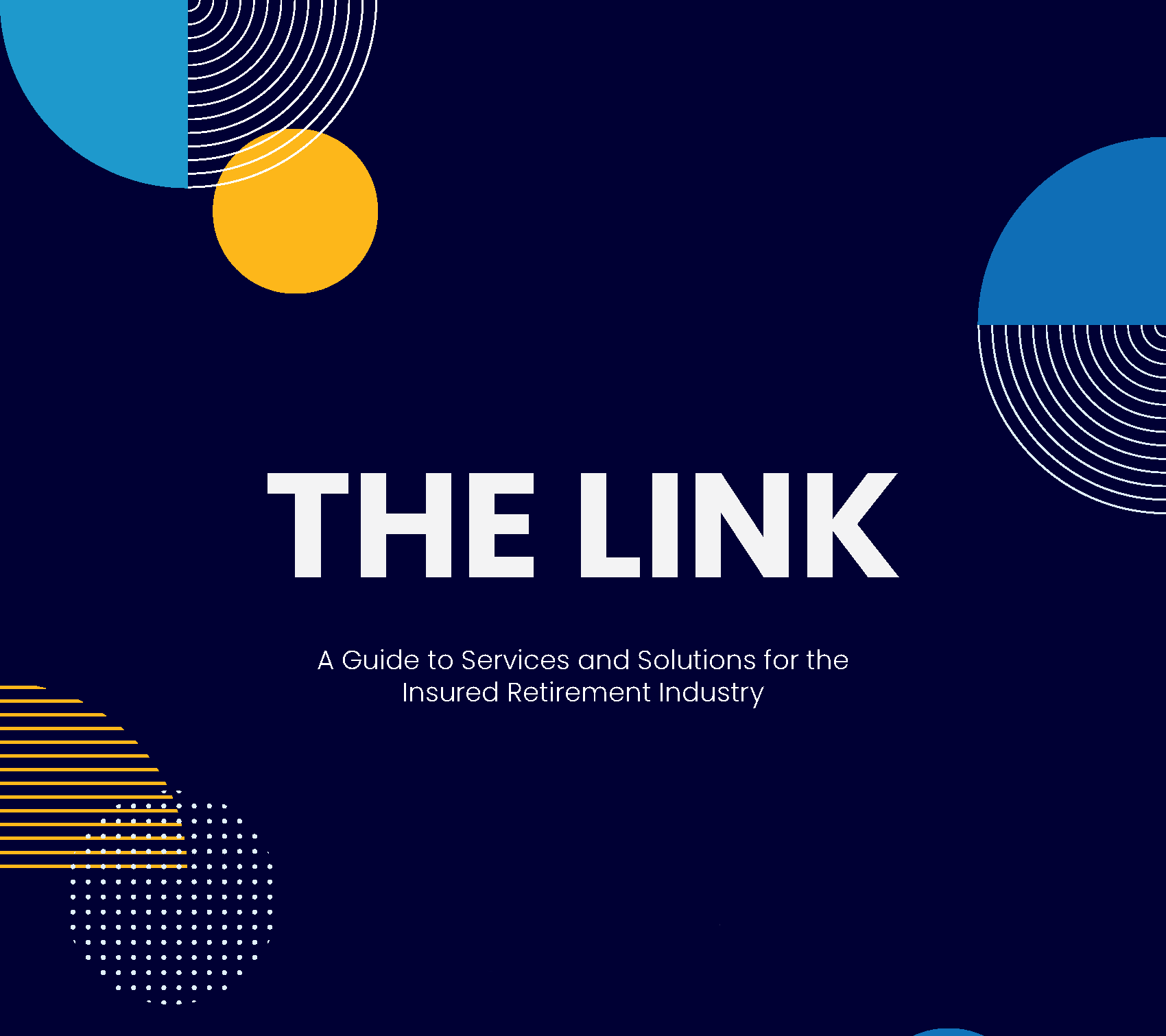 The Link Logo - A Guide to Services and Solutions for the Insured Retirement Industry